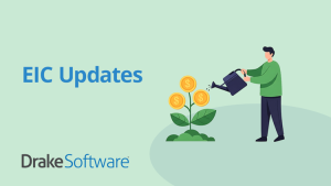 EIC Updates for Tax Pros | Drake Software