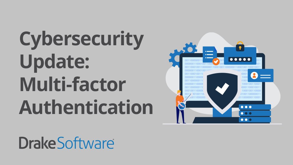Cybersecurity Update - Drake Software