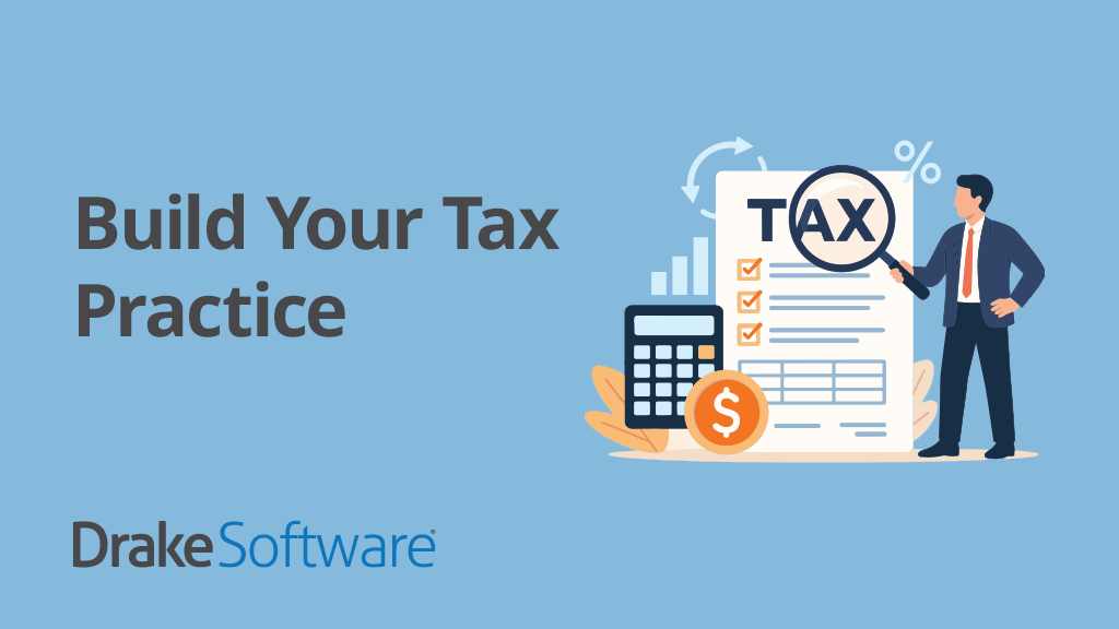 Build Your Tax Practice: Value-Added Services for Tax Professionals